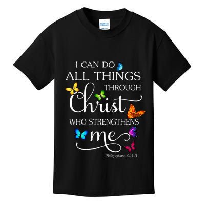 I Can Do All Things Through Christ Butterfly Art Religious Kids T-Shirt