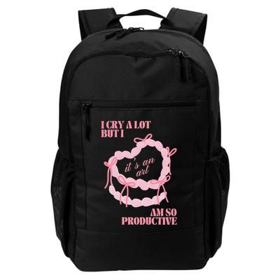 I Can Do It With A Broken Heart Daily Commute Backpack