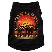 I Can Do All Things Through A Verse Taken Out Of Context Doggie Tank