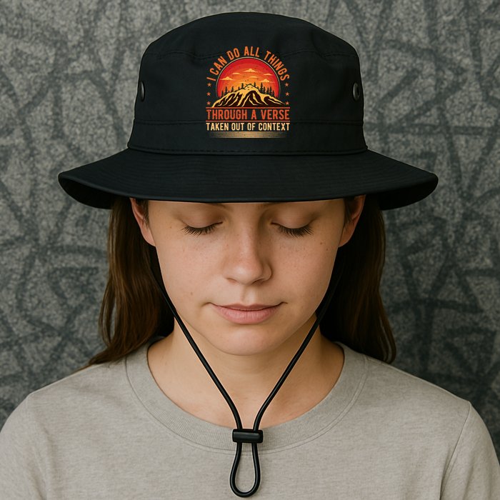 I Can Do All Things Through A Verse Taken Out Of Context Bucket Hat
