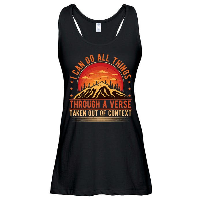 I Can Do All Things Through A Verse Taken Out Of Context Ladies Essential Flowy Tank