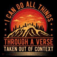 I Can Do All Things Through A Verse Taken Out Of Context Dry Zone Grid Polo