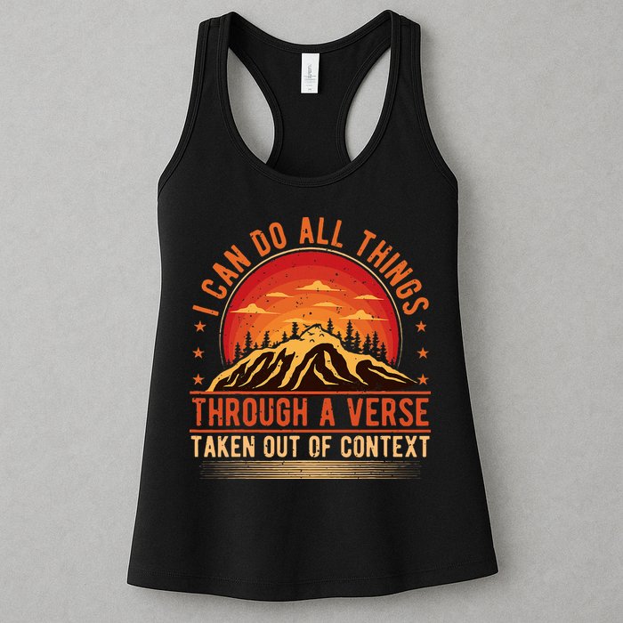 I Can Do All Things Through A Verse Taken Out Of Context Womens Tank Top