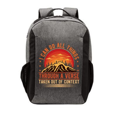 I Can Do All Things Through A Verse Taken Out Of Context Vector Backpack