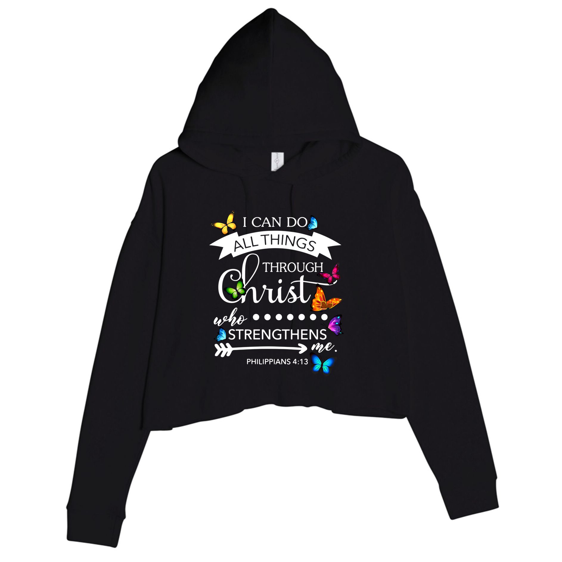 I Can Do All Things Through Christ Butterfly Art Religion Gift Crop Fleece Hoodie