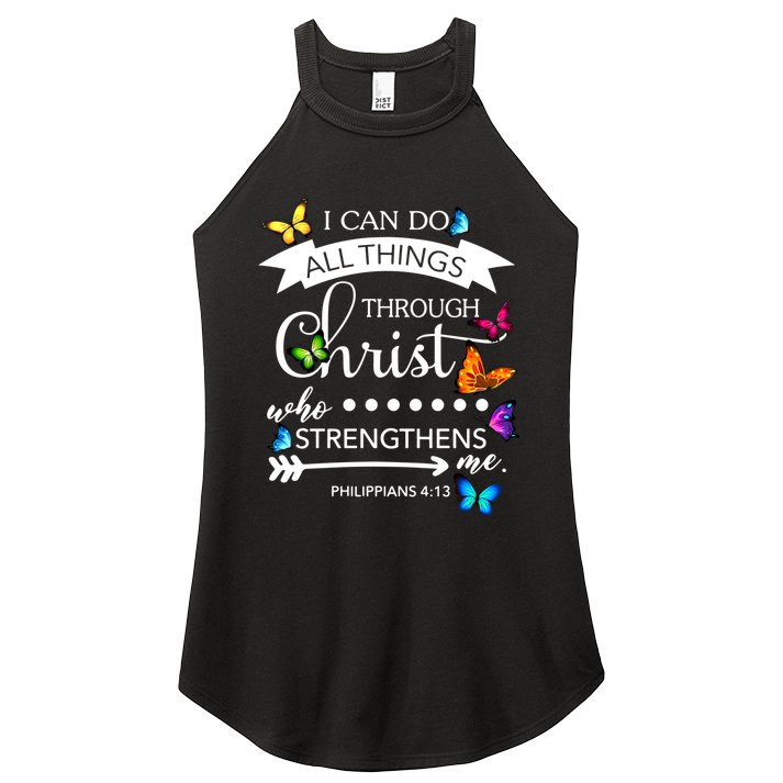 I Can Do All Things Through Christ Butterfly Art Religion Gift Women's Perfect Tri Rocker Tank
