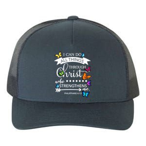 I Can Do All Things Through Christ Butterfly Art Religion Gift Yupoong Adult 5-Panel Trucker Hat