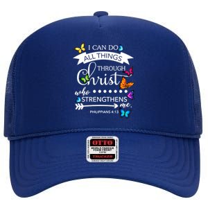 I Can Do All Things Through Christ Butterfly Art Religion Gift High Crown Mesh Back Trucker Hat