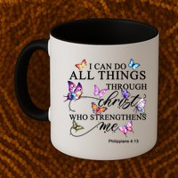 I Can Do All Things Through Christ Butterfly Art Religious TShirt Mug