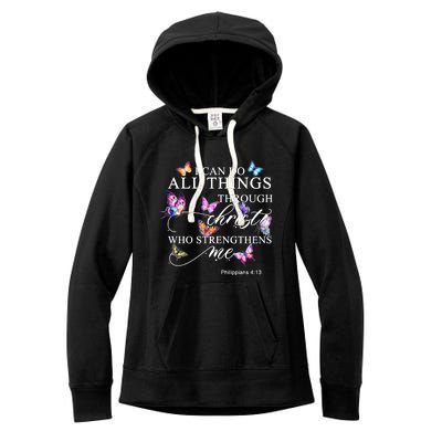 I Can Do All Things Through Christ Butterfly Art Religious TShirt Women's Fleece Hoodie