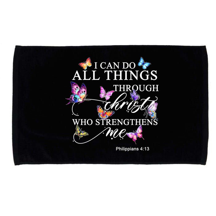 I Can Do All Things Through Christ Butterfly Art Religious TShirt Microfiber Hand Towel