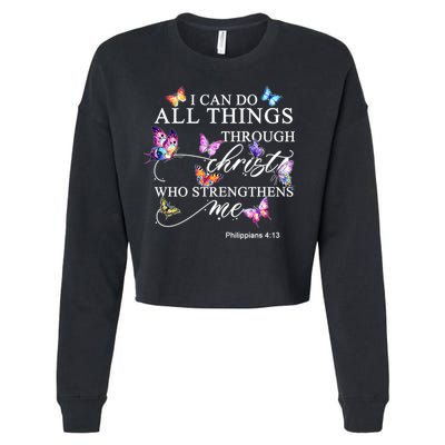 I Can Do All Things Through Christ Butterfly Art Religious TShirt Cropped Pullover Crew