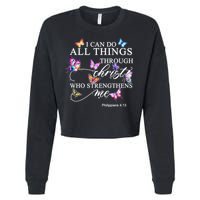 I Can Do All Things Through Christ Butterfly Art Religious TShirt Cropped Pullover Crew