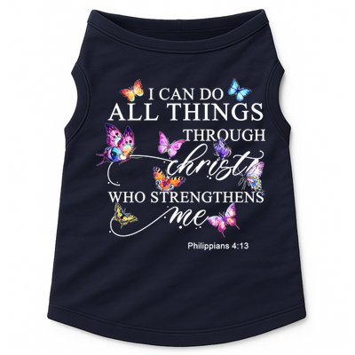 I Can Do All Things Through Christ Butterfly Art Religious TShirt Doggie Tank