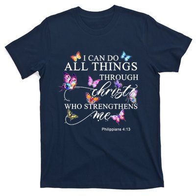 I Can Do All Things Through Christ Butterfly Art Religious TShirt T-Shirt