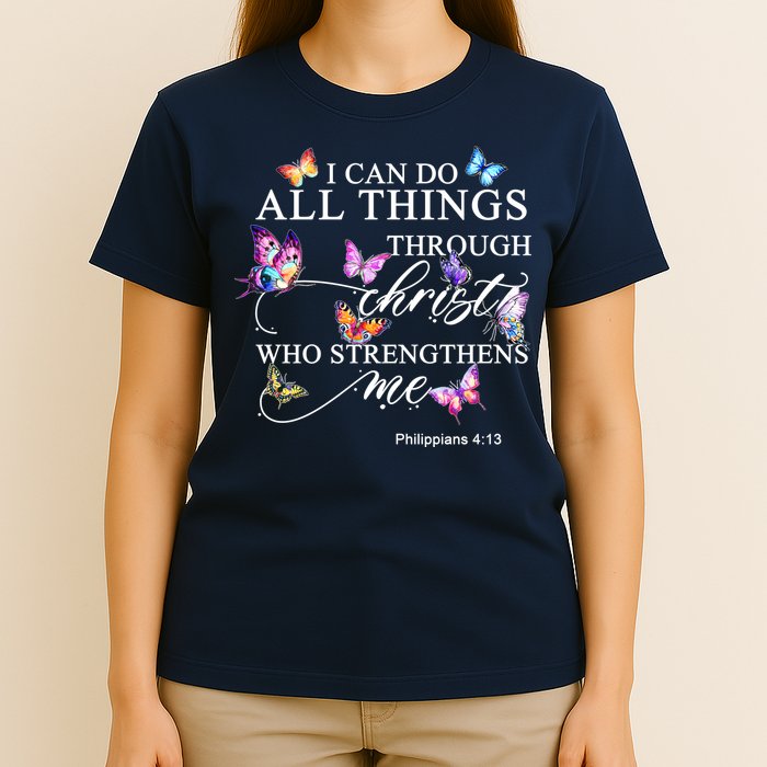I Can Do All Things Through Christ Butterfly Art Religious TShirt T-Shirt