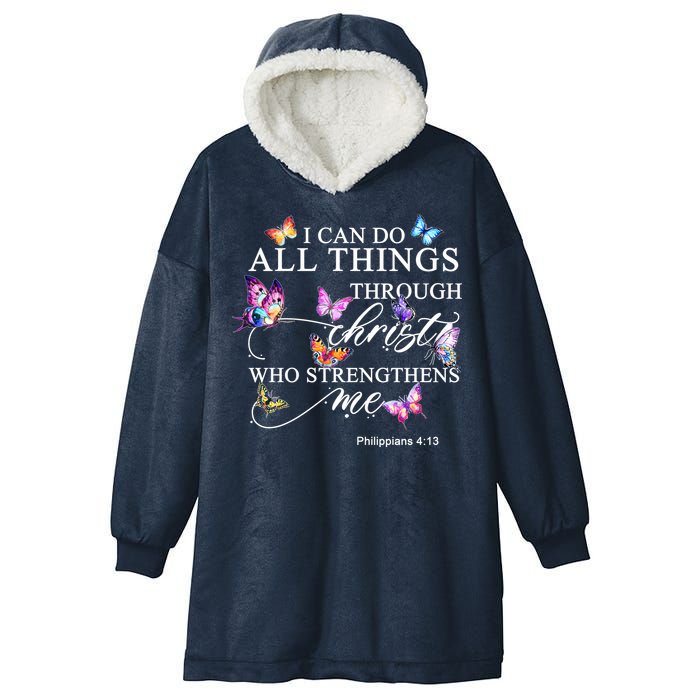 I Can Do All Things Through Christ Butterfly Art Religious TShirt Hooded Wearable Blanket