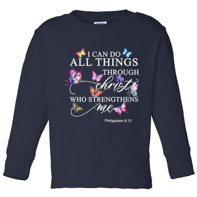 I Can Do All Things Through Christ Butterfly Art Religious TShirt Toddler Long Sleeve Shirt