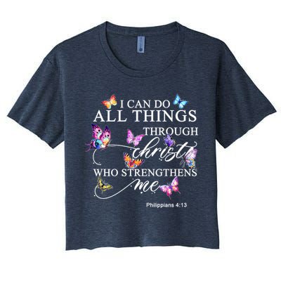 I Can Do All Things Through Christ Butterfly Art Religious TShirt Crop Top