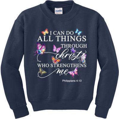 I Can Do All Things Through Christ Butterfly Art Religious TShirt Kids Sweatshirt