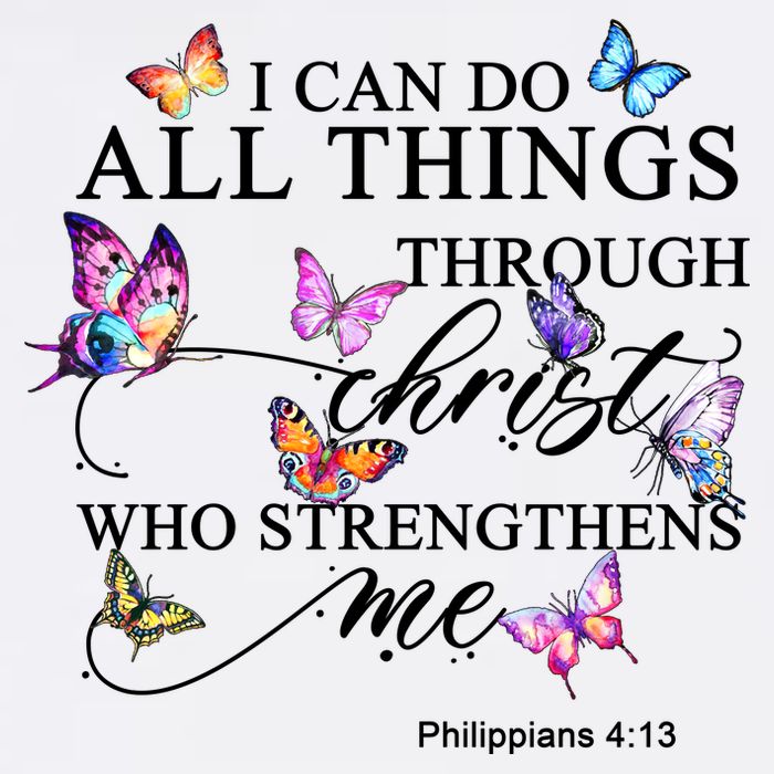 I Can Do All Things Through Christ Butterfly Art Religious TShirt Garment-Dyed Sweatshirt