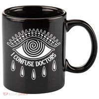 I Confuse Doctors 11oz C Handle Ceramic Mug