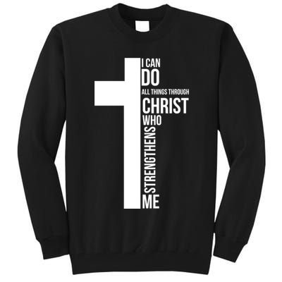 I Can Do All Things Through Christ Who Strengthens Me Cross Tall Sweatshirt