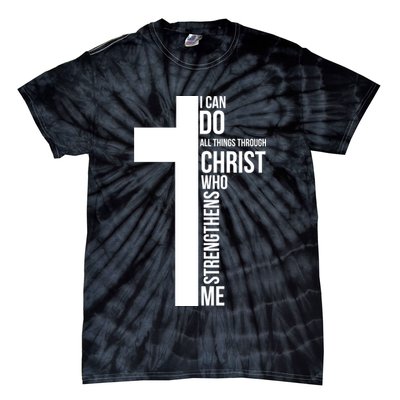 I Can Do All Things Through Christ Who Strengthens Me Cross Tie-Dye T-Shirt