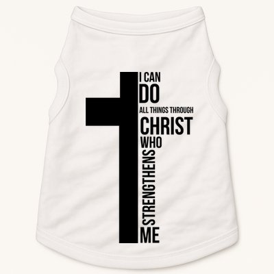 I Can Do All Things Through Christ Who Strengthens Me Cross Doggie Tank