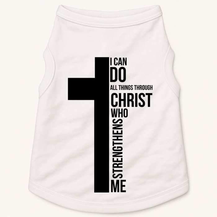I Can Do All Things Through Christ Who Strengthens Me Cross Doggie Tank