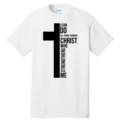 I Can Do All Things Through Christ Who Strengthens Me Cross Tall T-Shirt