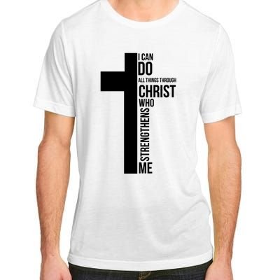 I Can Do All Things Through Christ Who Strengthens Me Cross Adult ChromaSoft Performance T-Shirt