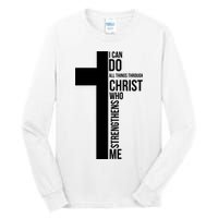 I Can Do All Things Through Christ Who Strengthens Me Cross Tall Long Sleeve T-Shirt