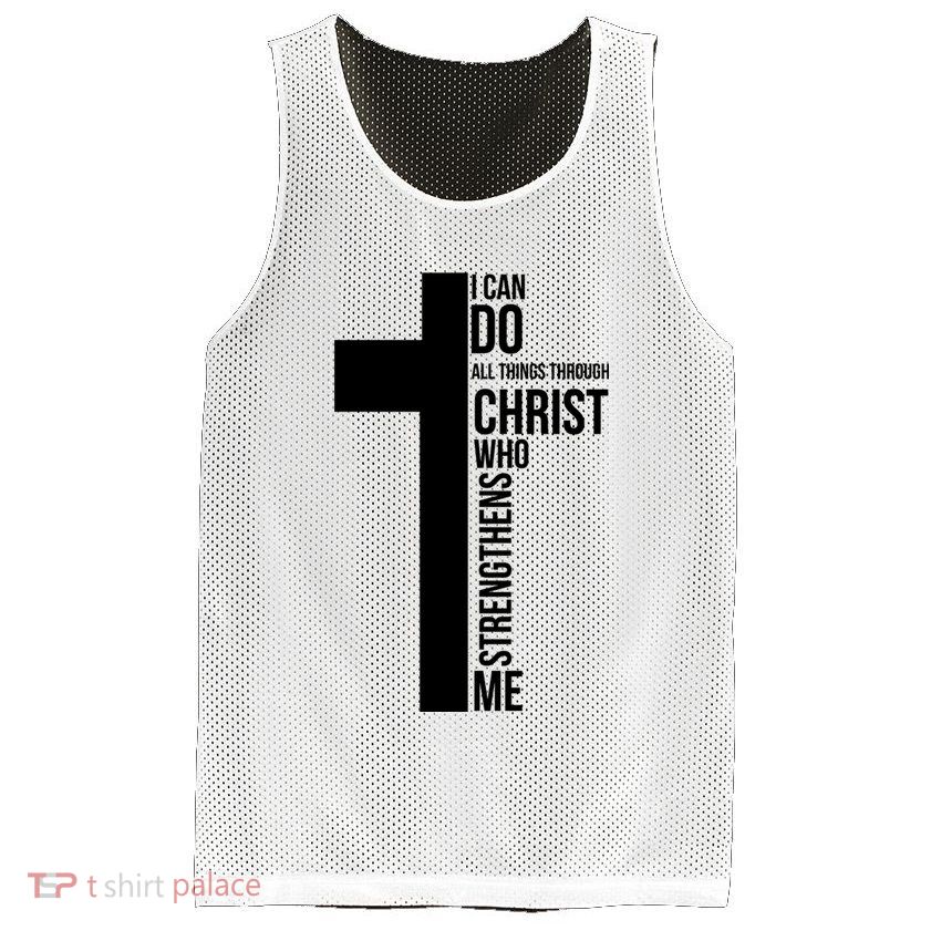 I Can Do All Things Through Christ Who Strengthens Me Cross Mesh Reversible Basketball Jersey Tank