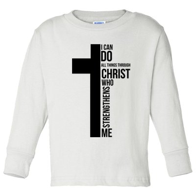I Can Do All Things Through Christ Who Strengthens Me Cross Toddler Long Sleeve Shirt