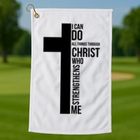I Can Do All Things Through Christ Who Strengthens Me Cross Golf Towel