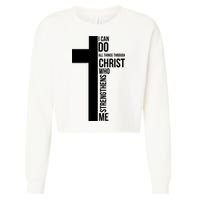 I Can Do All Things Through Christ Who Strengthens Me Cross Cropped Pullover Crew