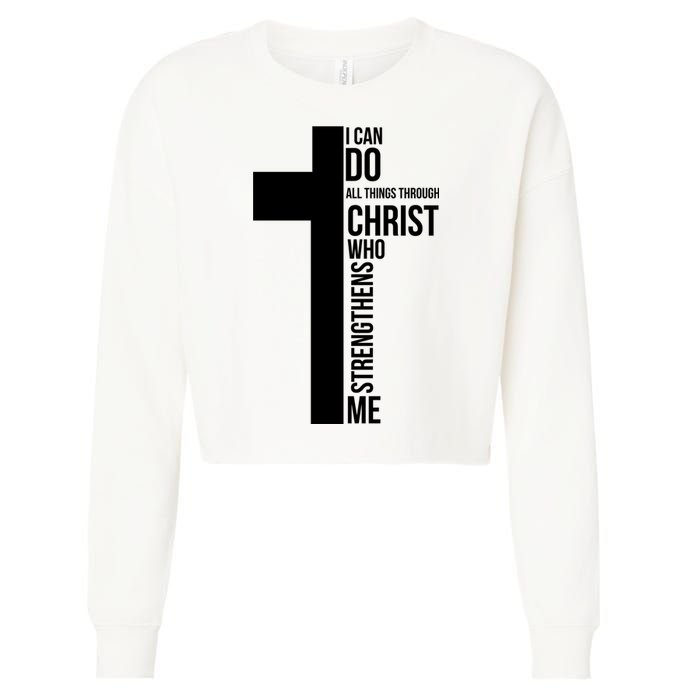 I Can Do All Things Through Christ Who Strengthens Me Cross Cropped Pullover Crew