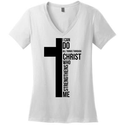 I Can Do All Things Through Christ Who Strengthens Me Cross Women's V-Neck T-Shirt