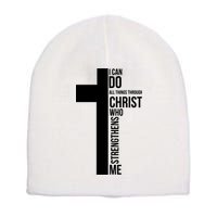 I Can Do All Things Through Christ Who Strengthens Me Cross Short Acrylic Beanie