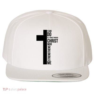 I Can Do All Things Through Christ Who Strengthens Me Cross Wool Snapback Cap