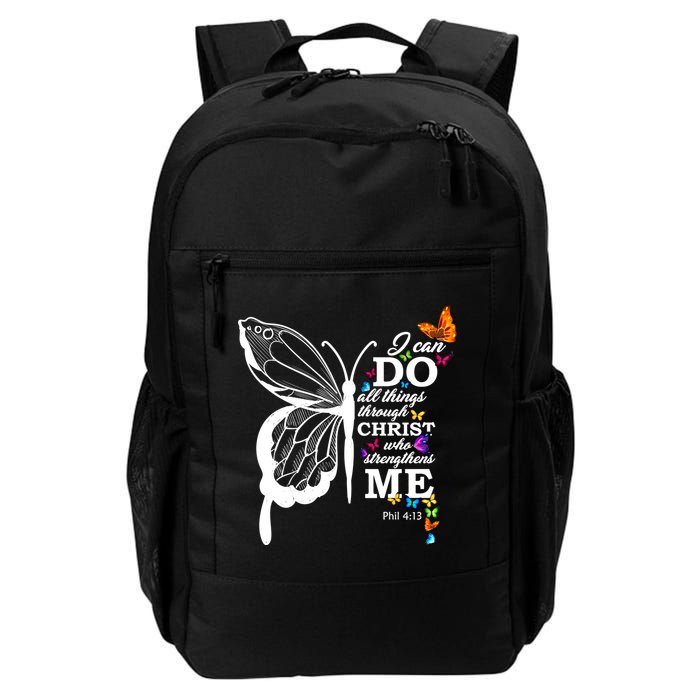 I Can Do All Things Through Christ Butterfly Art Religious Funny Gift Backpack