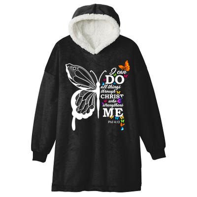 I Can Do All Things Through Christ Butterfly Art Religious Funny Gift Hooded Wearable Blanket