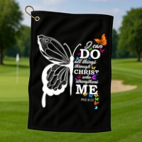 I Can Do All Things Through Christ Butterfly Art Religious Funny Gift Golf Towel