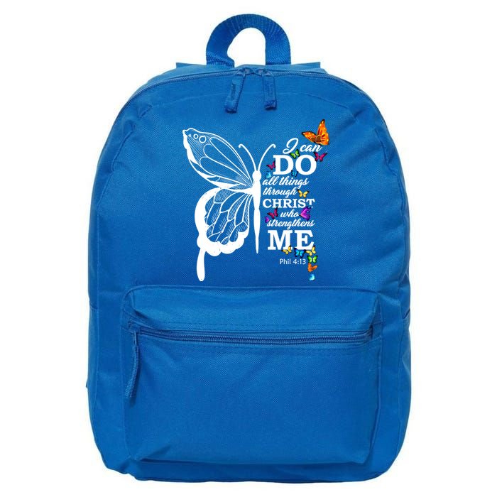 I Can Do All Things Through Christ Butterfly Art Religious Funny Gift 16 in Basic Backpack