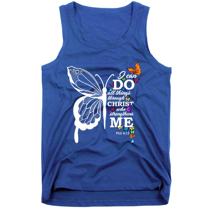 I Can Do All Things Through Christ Butterfly Art Religious Funny Gift Tank Top