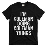 I'm Coleman Doing Coleman Things Personalized Name T-Shirt