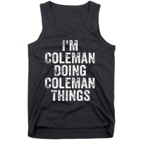 I'm Coleman Doing Coleman Things Personalized Name Tank Top