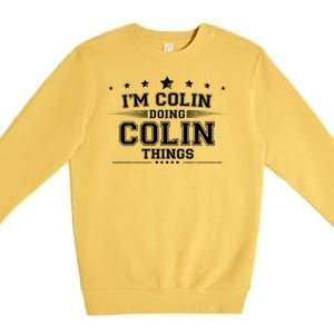 Im Colin Doing Colin Things Premium Crewneck Sweatshirt