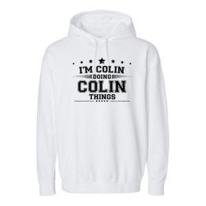 Im Colin Doing Colin Things Garment-Dyed Fleece Hoodie